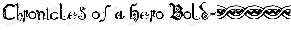 Chronicles of a Hero Bold字体转换